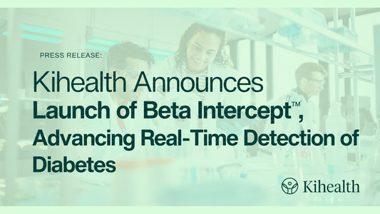 KKihealth Announces Launch of Beta Intercept™, Advancing Real-Time Detection of Diabetes